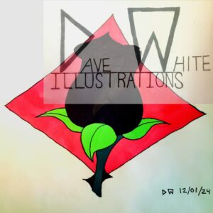 White, Dave. Black Rose. December 1, 2024, Dave White Illustrations.
